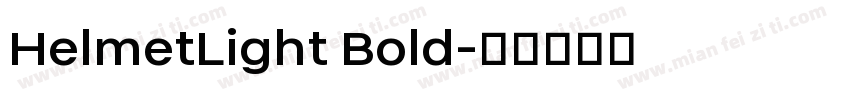 HelmetLight Bold字体转换